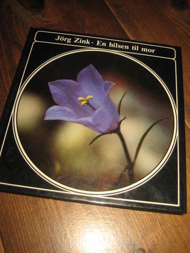 ZINK: EN HILSEN TIL MOR. 1990.