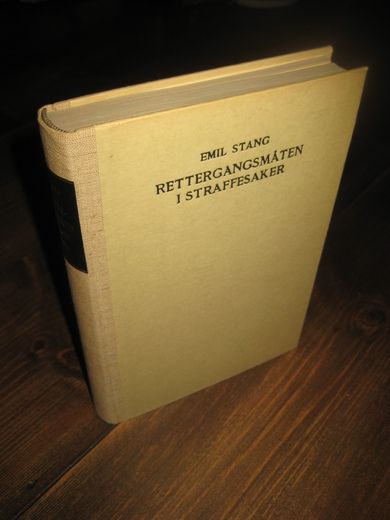STANG EMIL: RETTERGANGSMÅTEN I STRAFFESAKER 1951
