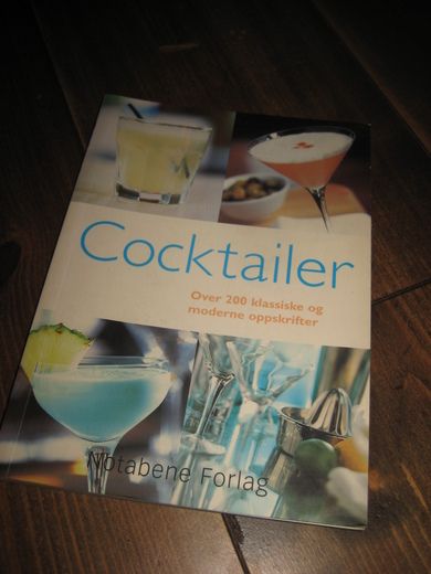 COCTAILER Over 200 klassiske og moderne oppskrifter 2003