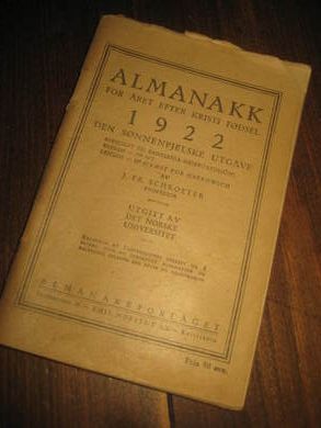 1922, ALMANAKK FOR ÅRET EFTER KRISTI FØDSEL. DEN SØNNENFJELDSKE UTGAVE.