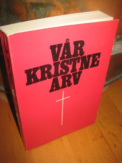 Maxwell: VÅR KRISTNE ARV.