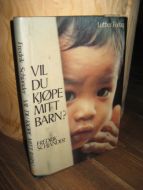 SCHJANDER: VIL DU KJØPE MITT BARN? 1978.