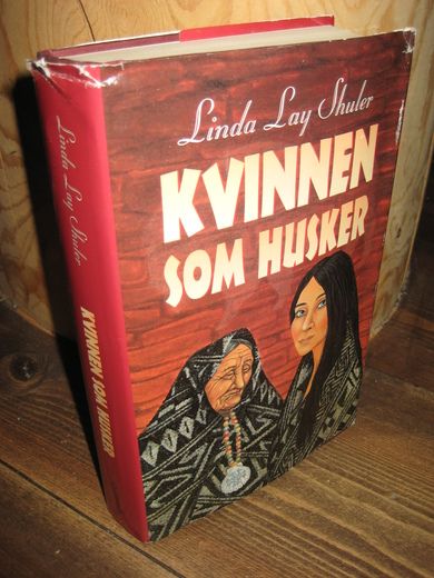 Shuler: KVINNEN SOM HUSKER. 1995.