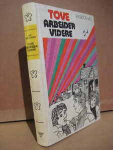 BØGENES: TOVE ARBEIDER VIDERE. 1975.