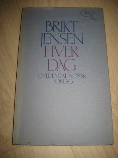 JENSEN, BRIGT: HVER DAG. 1979. 