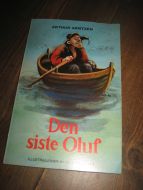 ARNTZEN, ARTHUR: Den siste Oluf. 1983.