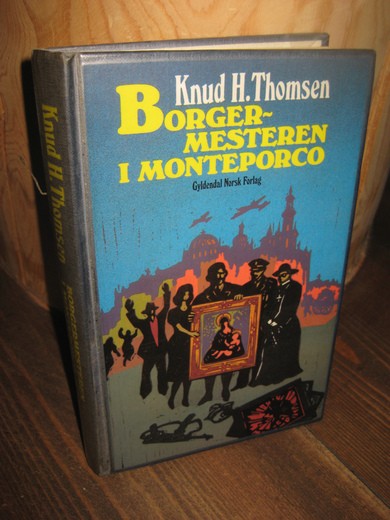 Thomsen: borger mesteren i monteporco. 1985.