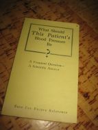 Tabell What Should This Patient's Blood Pressure Be? 1923