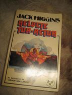 HIGGINS, JACK: HELVETE TUR - RETUR. 1977.