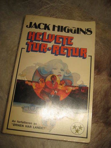 HIGGINS, JACK: HELVETE TUR - RETUR. 1977.