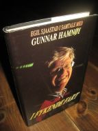 Sjaastad, Egil: I FYKENDE FART. Samtale med evangelisten Gunnar Hamnøy. 1993.