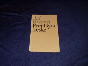 Rolfsen, Alf: Per Gynt freske 1970