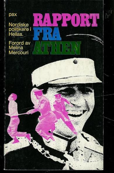 Gustavsen Finn m fl: RAPPORT FRA ATHEN 1967