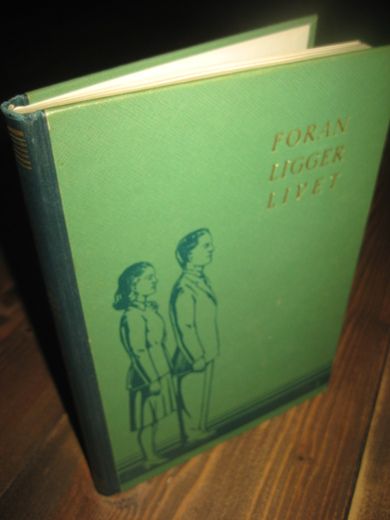 LOHNE ALF: FORAN LIGGER LIVET 1952