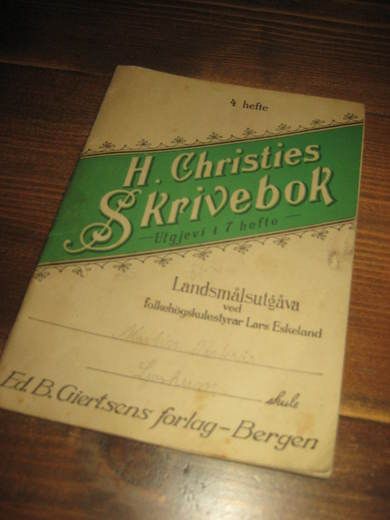 SKRIVEBOK H Christie Landsmålsutgava E B Giertsens forlag Bergen Brukt bok i pen stand 40 tallet