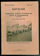 KATALOG OVER Unghestsjå, hingstar til kåring og merrar til stambokføring. Sogn og Fjordane Fylke 1948.