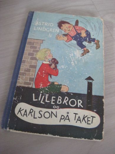 Lindgren Astrid: Lillebror og KARLSON PÅ TAKET 1956