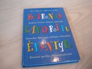 H.C. ANDERSEN, ASBJØRNSEN & MOE: BARNAS FAVORITT EVENTYR. 1999.