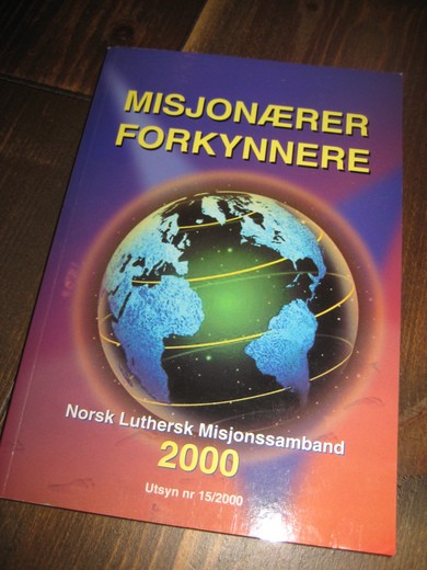 MISJONÆRER. FORKYNNERE. 2000.
