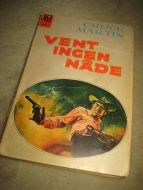 VENT INGEN NÅDE. BOK NR 25, 