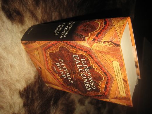 FALCONES, ILDEFONSO: FATIMAS HÅND. 2011.