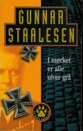 GUNNAR STAALESEN: I mørkret er alle ulver grå. 1997.