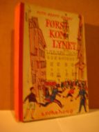 KNIGHT: FØRST KOM LYNET. 1956.