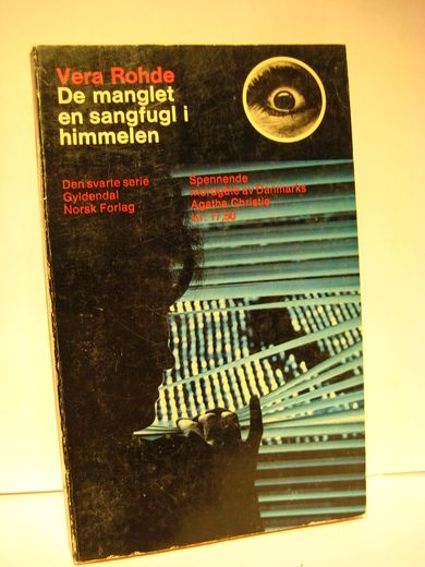 Rohde: De manglet en sangfugl i himmelen 1971