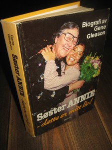 Gleason: Søster ANNIE- dette er mitt liv! 1985.
