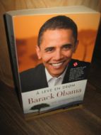 OBAMA, BARACK: Å LEVE EN DRØM. MIN AFRIKANSKE DRØM. 2009.