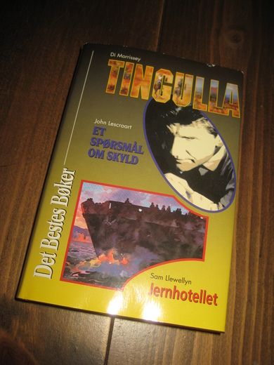 TINGULLA - ET SPØRSMÅL OM SKYLD -  Jernhotellet. Bind 176, 1999.