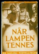 NÅR LAMPEN TENNES.