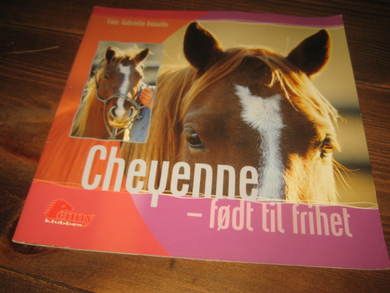 CHEYENNE- født til frihet 2003