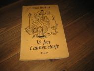 HAGERUP, HELGE: Vi fem i annen etasje. 1949. 