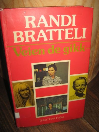 BRATTELI RANDI: Veien de gikk 1978