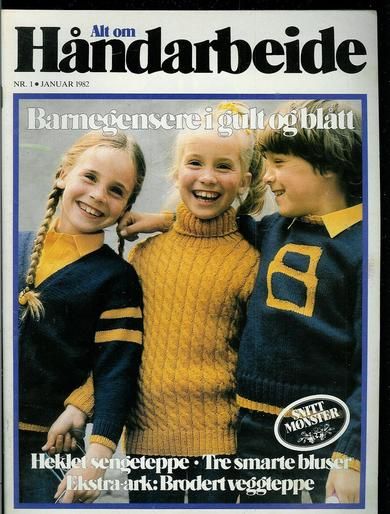 1982 nr 001 Alt om Håndarbeide