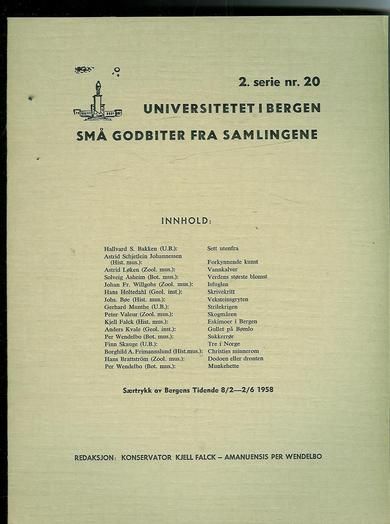 Serie 2, nr 20, UNIVERSITETET I BERGEN- SMÅ GODBITER FRA SAMLINGANE.