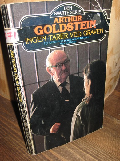 Goldstein: INGEN TÅRER VED GRAVEN. 1979.