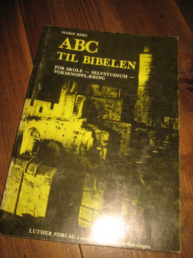BERG, MARIE: ABC TIL BIBELEN. 1980