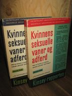 KINSEY RAPPORTEN: Kvinnens seksuelle vaner og adferd. 1-2. 1954.