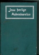 Tenney: Jesu herlige Aabenbarelse. En udlæggelse af Matthæus' 24de Kapitel. 1905.