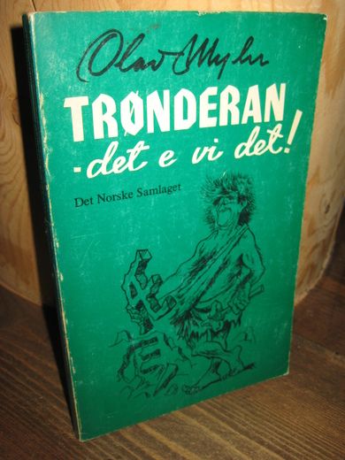 Myhr: TRØNDERAN- det e vi det 1977