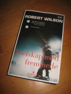 WILSON ROBERT: I selskap med fremmede 2005