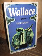 Wallace: RINGEREN. 1968.