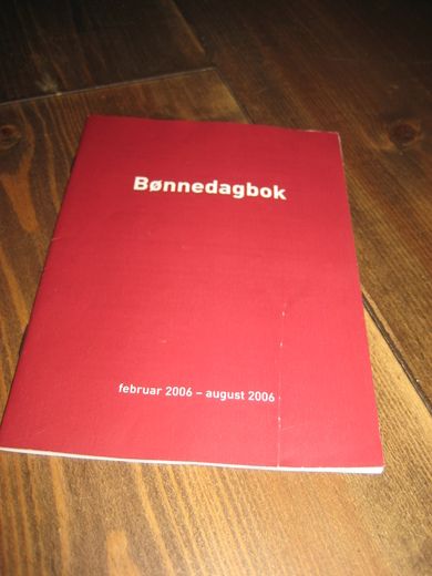 Bønnedagbok, februar 2006- august 2006.