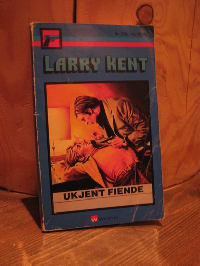 KENT, LARRY: UKJENDT FIENDE. 1988.