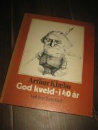 Eskeland:  Arthur Klæbo.  God kveld- i 40 år. 1974.
