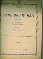 SEND BUD PÅ HAM, notehefte fra 40 tallet