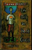 BRÆNNE, TROND: En Del av Hele Greia. 1997