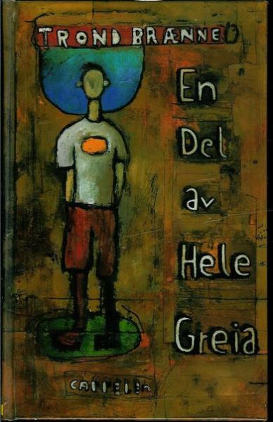 BRÆNNE, TROND: En Del av Hele Greia. 1997